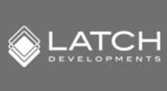 Latch Developments